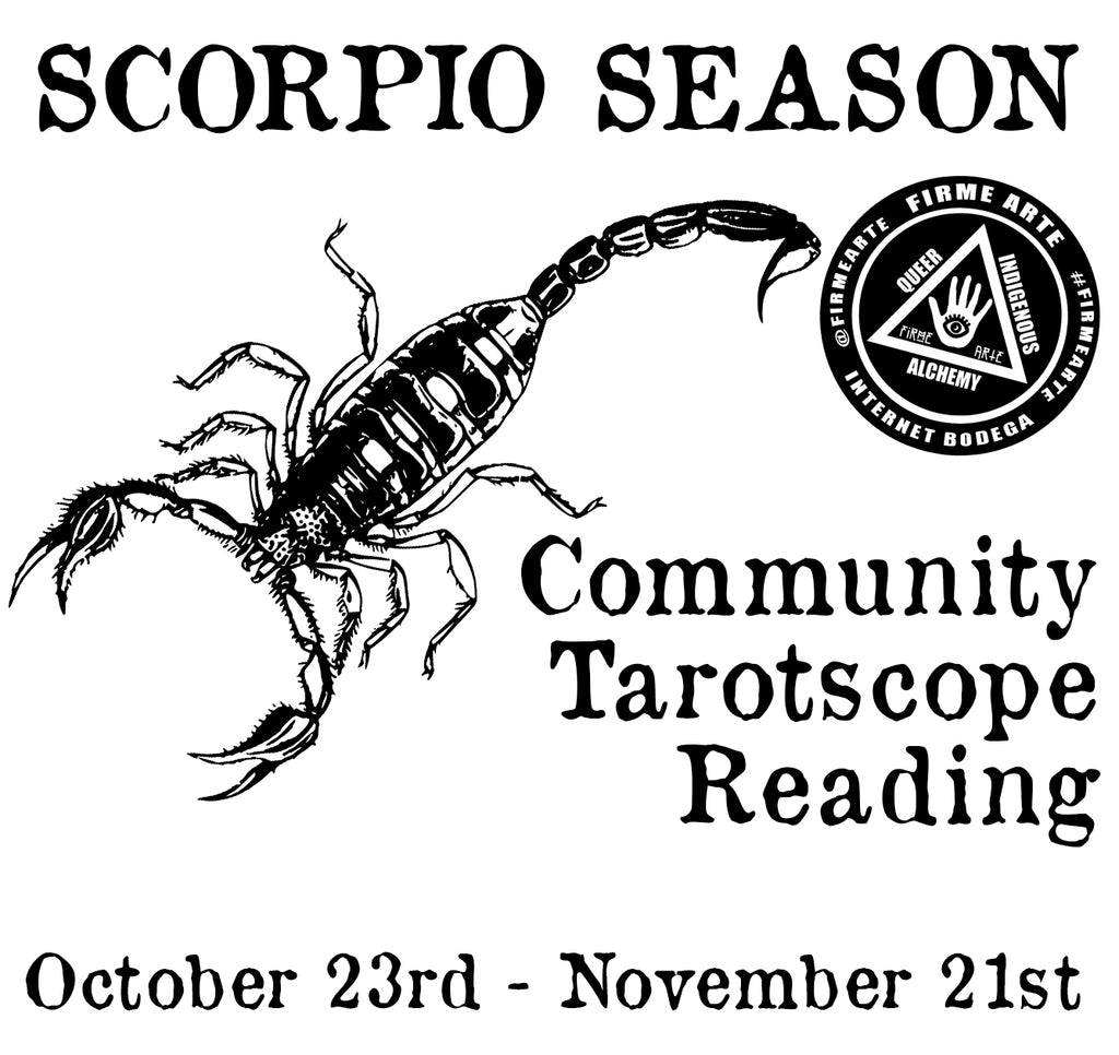 Scorpio Season | October 23rd - November 21st | Community Horoscope Reading